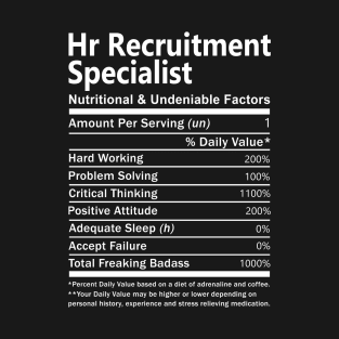Hr Recruitment Specialist - Nutritional Factors T-Shirt