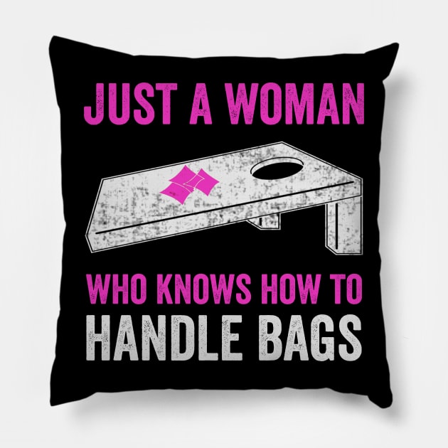 Just A Woman Who Handles Bags Funny Cornhole Women Pillow by Visual Vibes