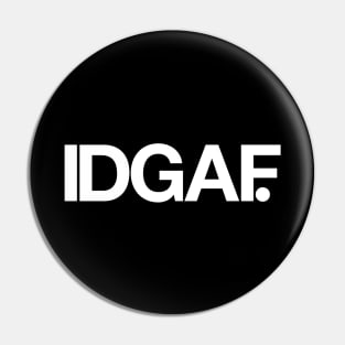 IDGAF Pin