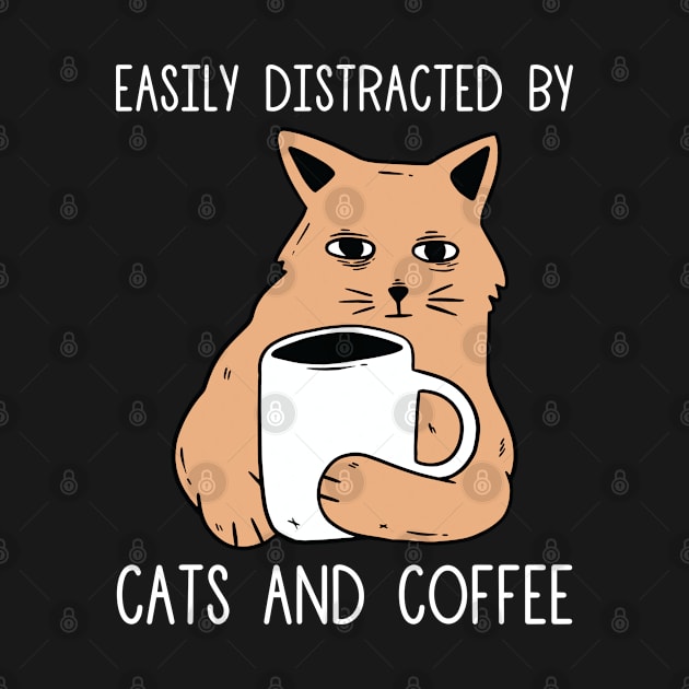 Easily Distracted By Cats And Coffee by OnepixArt