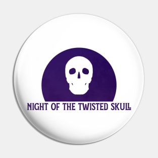 night of the twisted skulls (dark purple) Pin