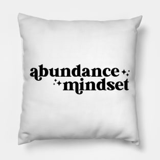 Abundance mindset Pillow