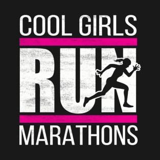 cool girls run marathon T-Shirt