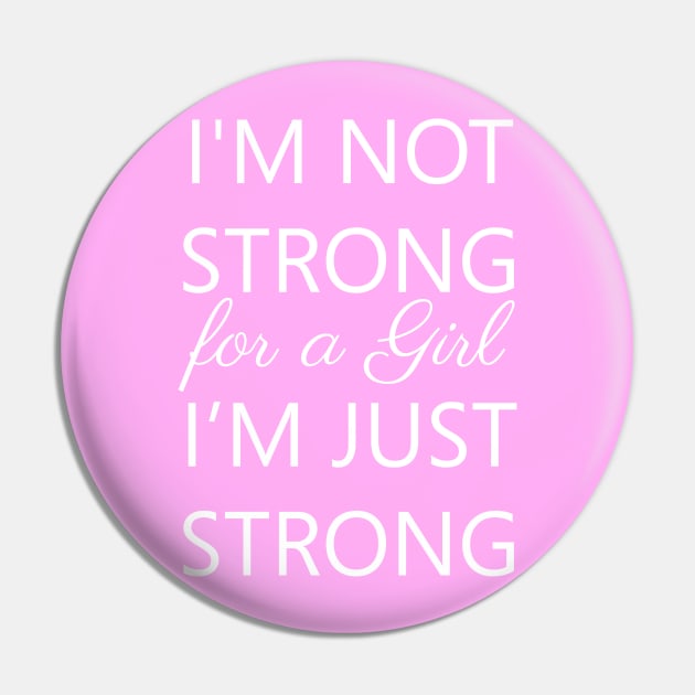 I'm Strong Pin by DJV007