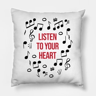 Music - Listen to your Heart Pillow