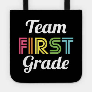 Team 1st First Grade Teacher Back to School Tote