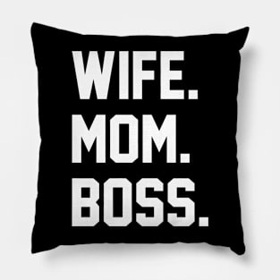 wife Boss Mom Pillow