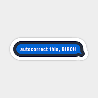 Autocorrect This... Magnet