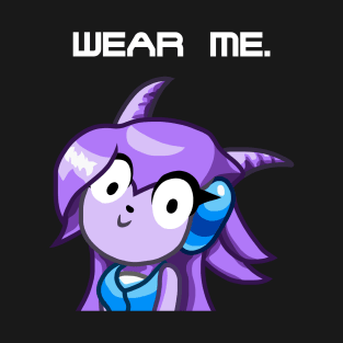 Wear Me. T-Shirt