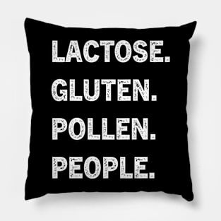 Funny Introvert Lactose Gluten Pollen People Anti Social Pillow