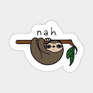 Nah Sloth Magnet