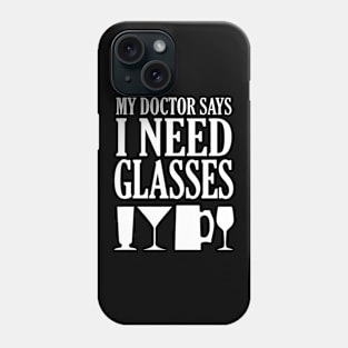 I Need Glasses Phone Case