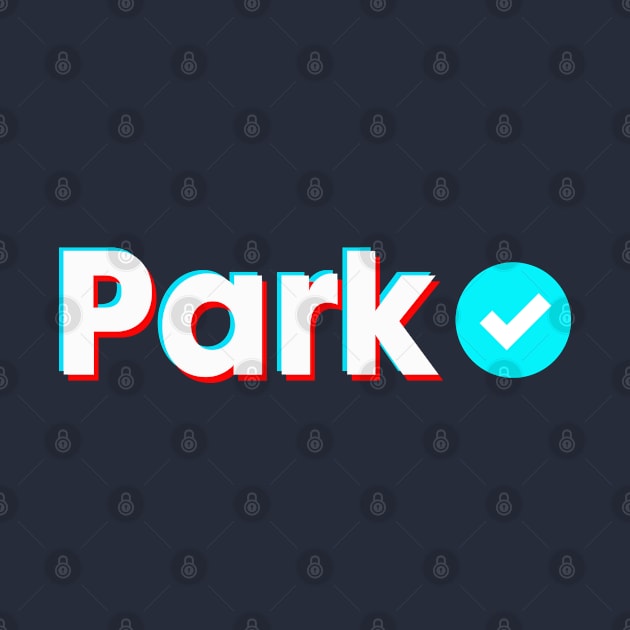 Park Name Verify Blue Check Park Name Gift by Aprilgirls