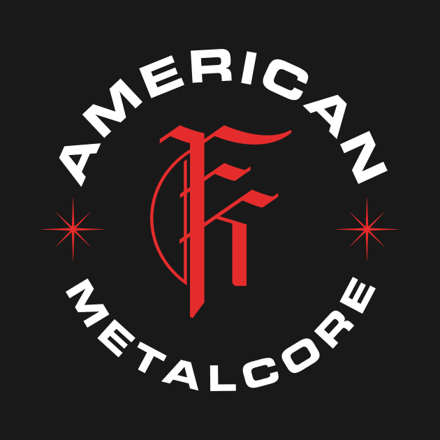 AMERICAN METALCORE by Leblancd Nashb