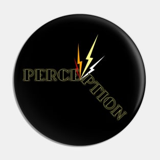 Wrong perception Pin