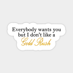 Gold Rush Taylor Swift lyrics Magnet