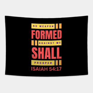 No Weapon Formed Against Me Shall Prosper | Christian Tapestry