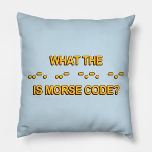 What the ..-. ..- -.-. -.- is morse code? Pillow