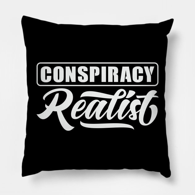 Conspiracy Realist Pillow by CatsCrew