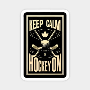 Keep Calm and Hockey On Magnet