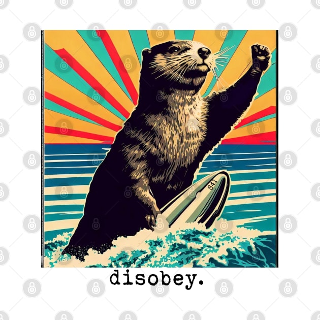 disobey - 841 otter by REDWOOD9