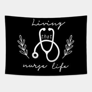 Living That Nurse Life Tapestry