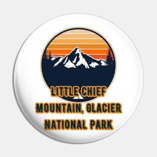 Little Chief Mountain, Glacier National Park Pin