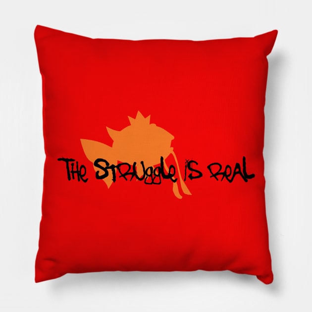 The Struggle is Real Pillow by LastStarNtheSky