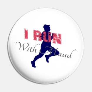 I Run With Maud -Ahmaud, justice for Arbery Pin