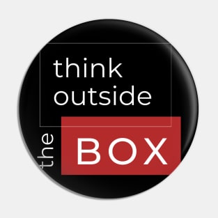 Think Outside the Box Pin