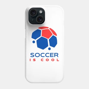 Soccer Is Cool Phone Case