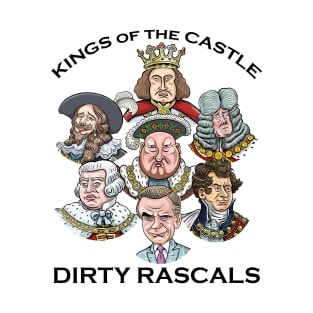 Kings of the Castle (Dirty Rascals) T-Shirt