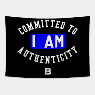 I Am Committed To Authenticity Tapestry