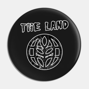 The Land Punk Distressed Pin