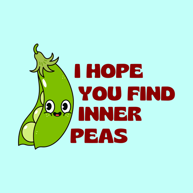 I Hope You Find Inner Peas | Cute Peas Pun by Allthingspunny