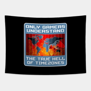 Only gamers understand the true hell of timezones Tapestry