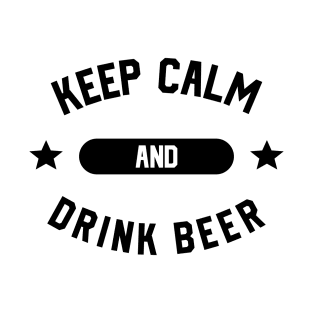 Keep Calm And Drink Beer T-Shirt