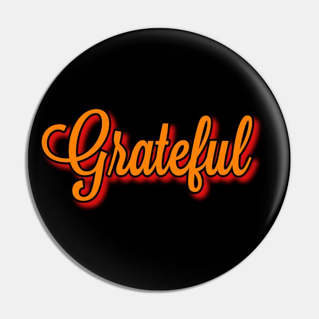 Grateful Typography Shadow Fall/Winter Gift Thanksgiving Pin by Inspire Enclave