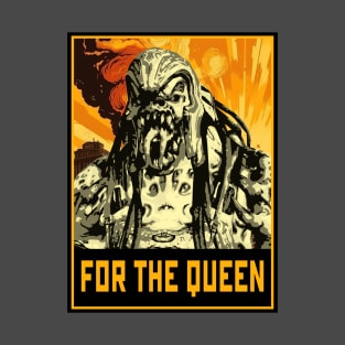 For The Queen T-Shirt