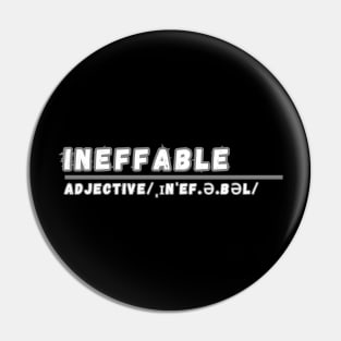 Word Ineffable Pin