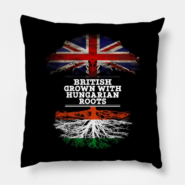 British Grown With Hungarian Roots - Gift for Hungarian With Roots From Hungary Pillow by Country Flags