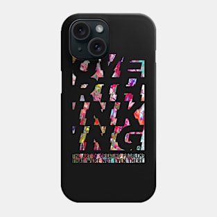 overthinking abstract Phone Case