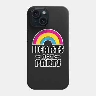 Hearts Not Parts Pansexual Pride Phone Case