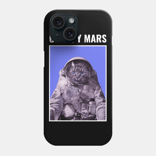 Kitty Occupy Mars Phone Case by Live Together