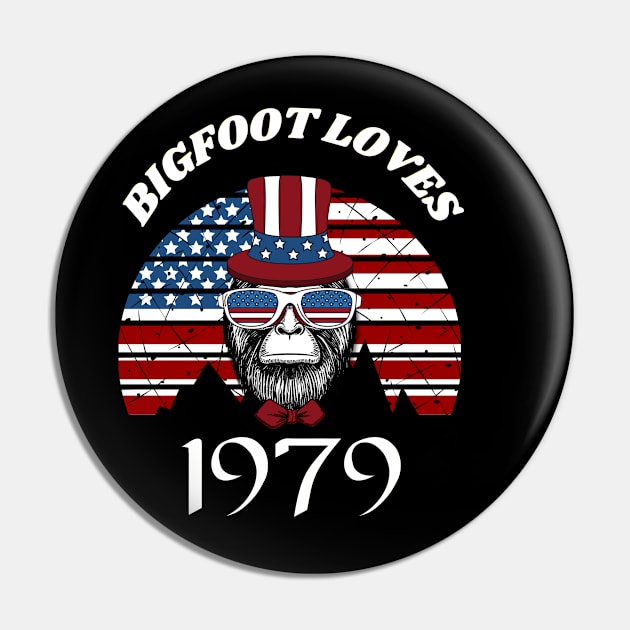 Bigfoot loves America and People born in 1979 Pin by Scovel Design Shop