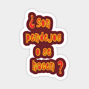 Camisa Graciosa Funny Hispanos Saying Tee Magnet