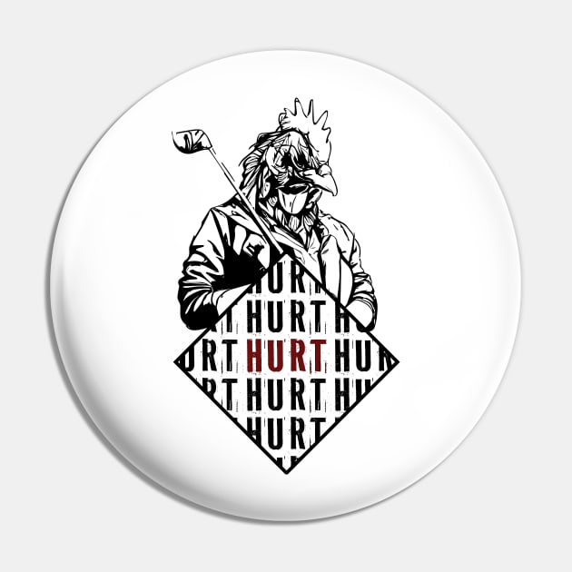 Hotline Miami Chicken Golf Club HURT Pin by OreFather