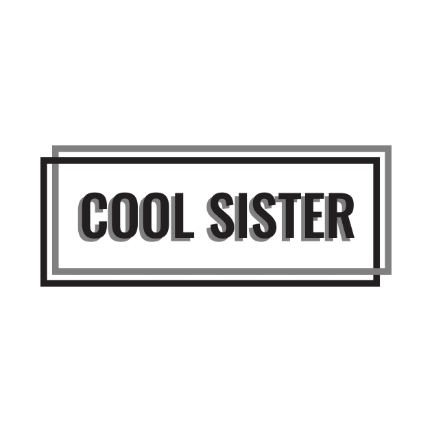 Cool Sister by cilukba.lab