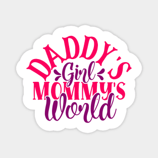 daddy's girl mommy world Magnet