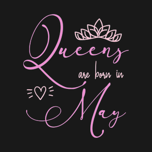 Queens are born in May birthday celebrations pink T-Shirt